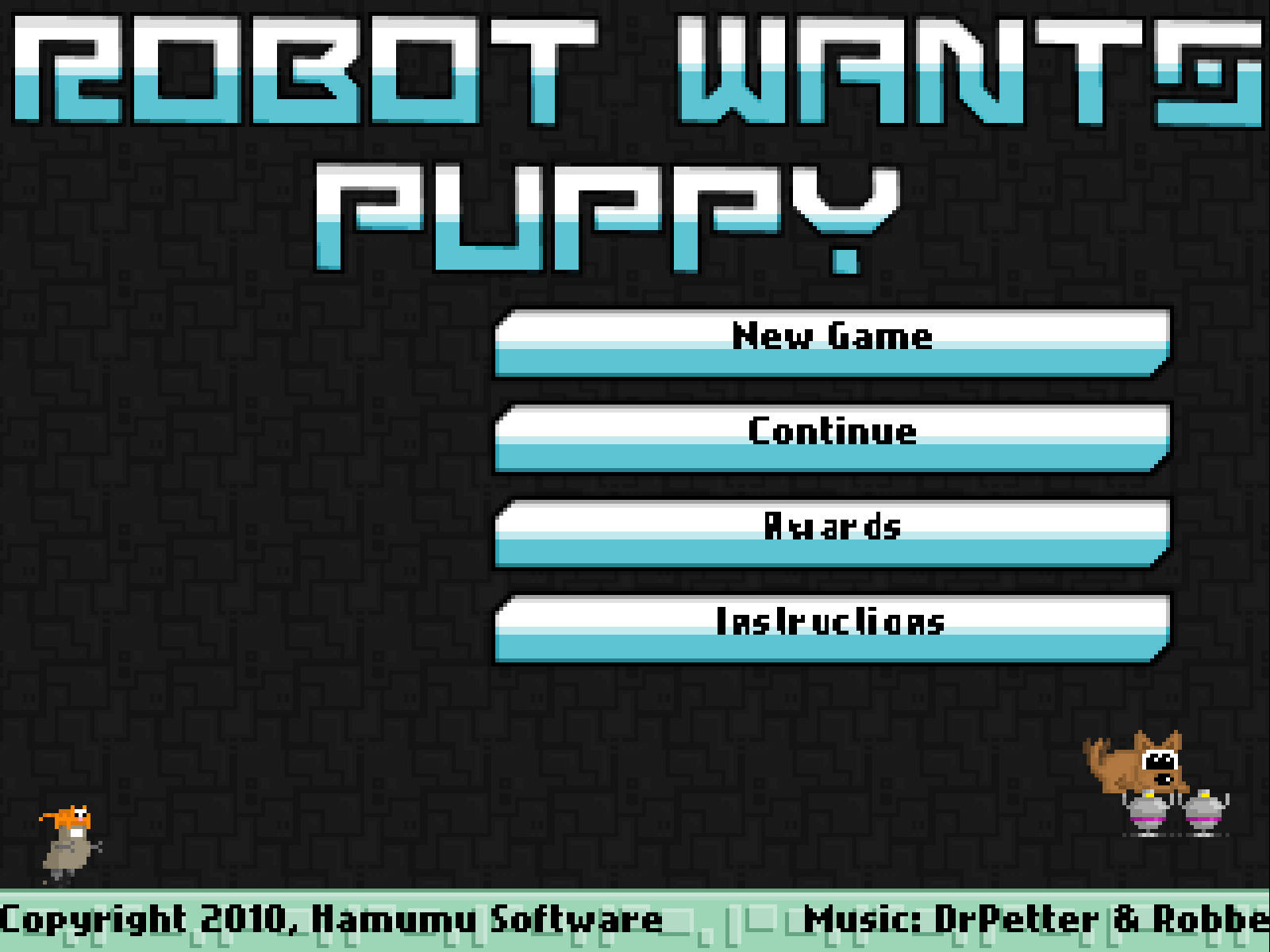 Robot Wants Puppy title screen with New Game, Continue, Awards, and Instructions buttons